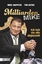 Tim Gutke, Mike Wappler: Milliarden Mike