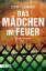 Das Mädchen im Feuer