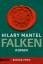 Hilary Mantel: Falken: Roman (Tudor-Tril