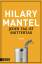 Hilary Mantel: Jeder Tag ist Muttertag