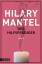 Hilary Mantel: Der Hilfsprediger