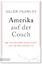 Allen Frances: Amerika auf der Couch : E