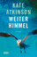 Kate Atkinson: Weiter Himmel