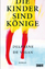 Delphine Vigan: Die Kinder sind Könige