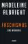 Madeleine Albright: Faschismus - Eine Wa