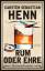 Henn, Carsten Sebastian: Rum oder Ehre: 