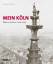 KÖLNER STADT-ANZEIGER: Mein Köln. Bilder KÖLNER STADT-ANZEIGER: Mein Köln. Bilder