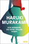 Haruki Murakami: Von Männern, die keine 