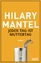 Hilary Mantel: Jeder Tag ist Muttertag: 