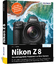 Michael Gradias: Nikon Z 8: Das umfangre