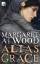 Margaret Atwood: Alias Grace