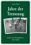 Franz Ploch: Jahre der Trennung - Briefe