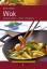 Gesund leben. Wok. Asiatisch kochen - sc