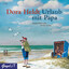 Dora Heldt: Urlaub mit Papa   (3 CDs)