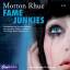 Morton Rhue: Fame Junkies