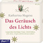 Katharina Hagena: Das Geräusch des Licht