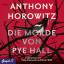 Anthony Horowitz: Die Morde von Pye Hall