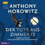 Anthony Horowitz: Der Tote aus Zimmer 12