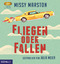 Missy Marston: Fliegen oder fallen