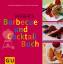 gebrauchtes Buch – Knox, Lucy; Givot – Weber´s Barbecue und Cocktailbuch – Bild 1