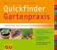 Andreas Barlage: Quickfinder Gartenpraxi