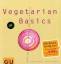 Cornelia Schinharl: Vegetarian Basics : 