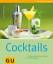 Cocktails – Klassiker und brandneue Rezepte mit und ohne Alkohol