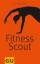 Thorsten Tschirner: Fitness Scout - NEU!