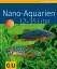 Jakob Geck, Ulrich Schliewen: Nano-Aquar