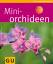 Kerstin Röllke: Mini-Orchideen: Plus GU-