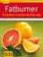 Marion Grillparzer: Fatburner - So einfa