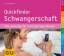 Quickfinder Schwangerschaft: Alles Wicht