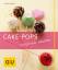 Verena Erhart: Cake-Pops – Sti(e)lvoll n