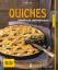 Tanja Dusy: Quiches - Ofenfrisch verführ