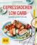 Inga Pfannebecker: Expresskochen Low Car