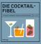 Dan Jones: Die Cocktail-Fibel : Featurin