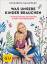 gebrauchtes Buch – Katharina Saalfrank – Was unsere Kinder brauchen: 7 Werte für eine gelingende Eltern-Kind-Beziehung (GU Erziehung) – Bild 1