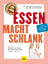 Iris Zachenhofer: Essen macht schlank : 