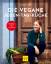 gebrauchtes Buch – Nicole Just – Die vegane Jeden-Tag- Küche Brandneue Rezepte von Veganista – Bild 1