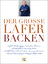 Johann Lafer: Der grosse Lafer - Backen 