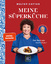 Meltem Kaptan: Meine Süperküche: Das Bes