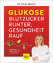 Petra Bracht: Glukose - Blutzucker runte