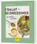 Inga Pfannebecker: 1 Salat - 50 Dressing