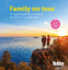 Uta De Monte: HOLIDAY Reisebuch: Family 