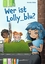 Annette Weber: Wer ist Lolly_blu? - Lese