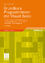 gebrauchtes Buch – Sabine Kämper – Grundkurs Programmieren mit Visual Basic - Die Grundlagen der Programmierung - Einfach, verständlich und mit leicht nachvollziehbaren Beispielen – Bild 1