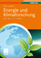 Energie und Klimaforschung – In 28 Tagen rund um den Globus