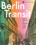 Berlin Transit / Jüdische Migranten aus 