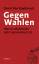 David Van Reybrouck: Gegen Wahlen – Waru David Van Reybrouck: Gegen Wahlen – Waru