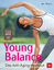 Eri Trostl: Young Balance: Das Anti-Agin